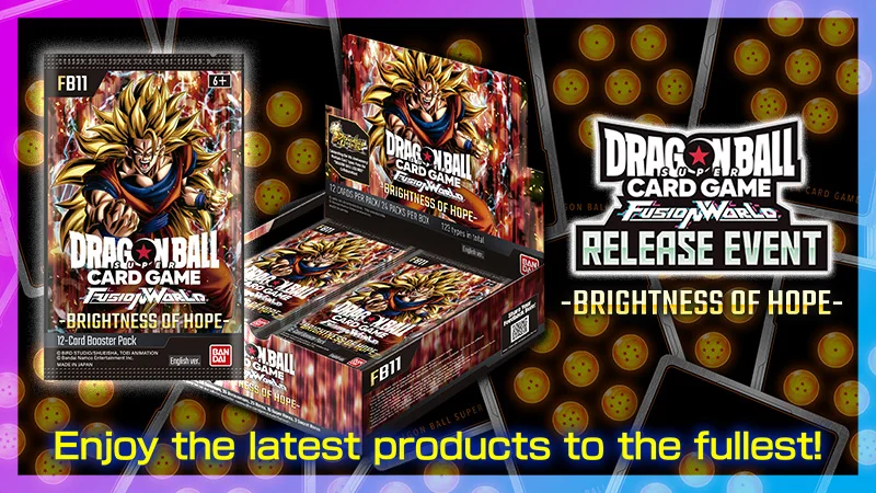 FB11 Release Event​ – Event Dragon Ball Super Card Game Fusion World